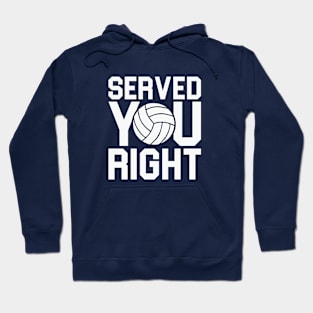 Served You Right Hoodie